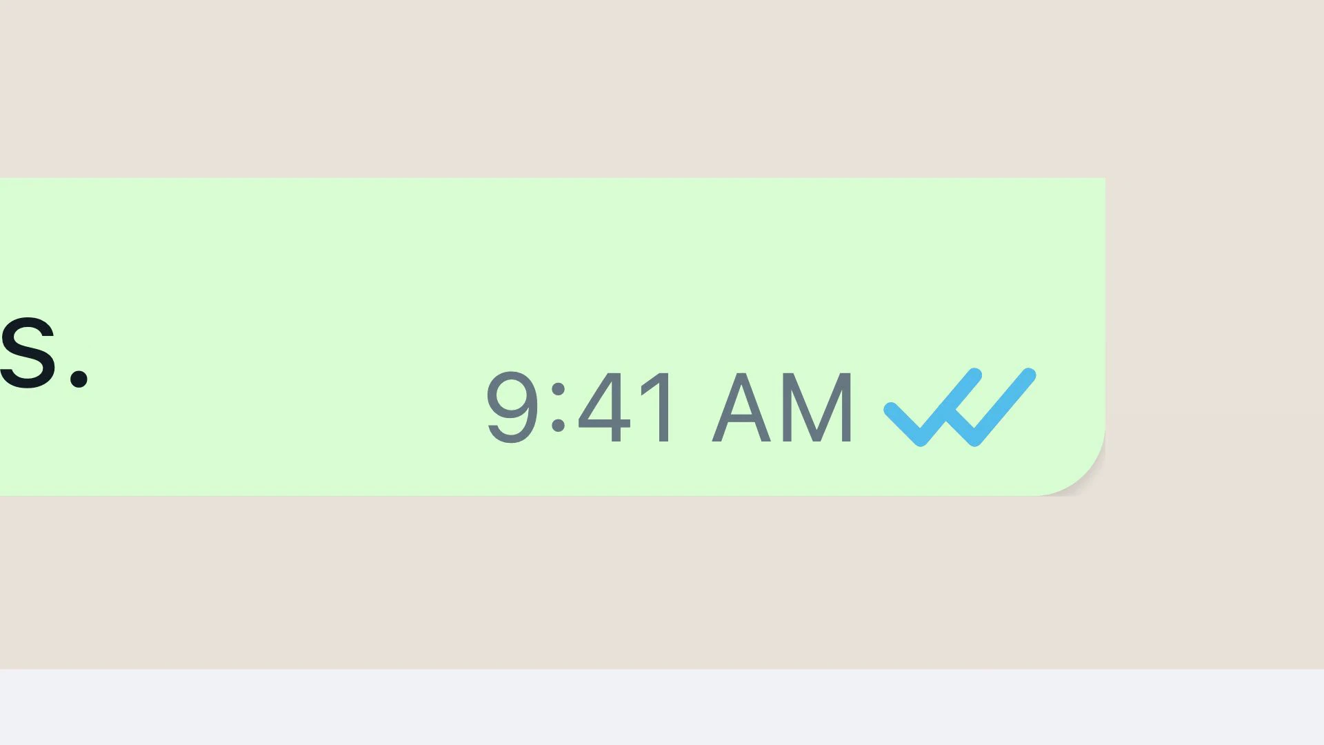 An extracted One second frame shows a close view of a WhatsApp message timestamp reading 9:41 AM and two blue read-receipt ticks.