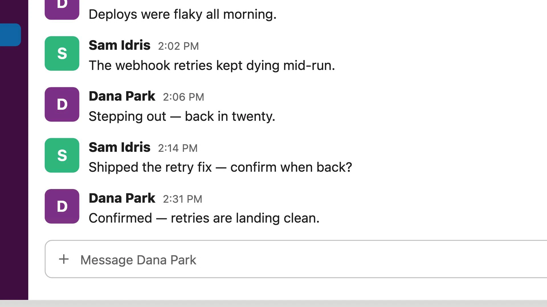A close frame from Close work shows Slack messages about flaky deploys and webhook retries, ending with Dana Park confirming that retries are landing clean.